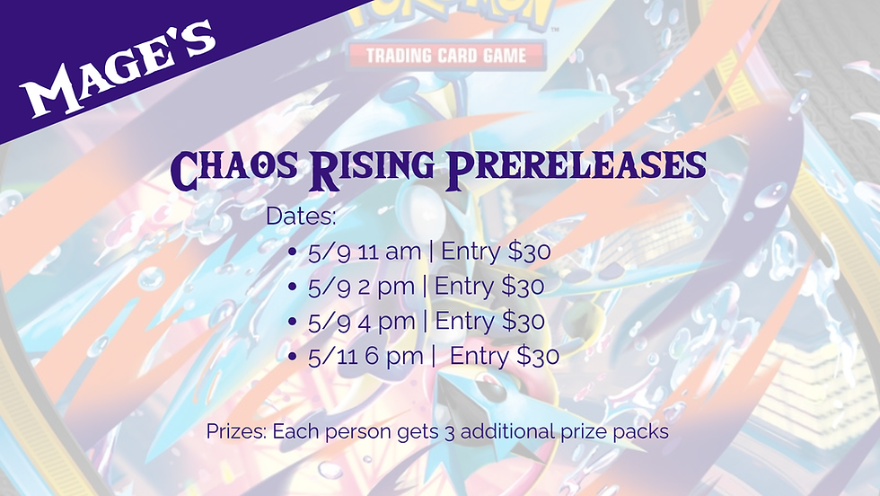 Chaos Rising Mage's Prerelease 2