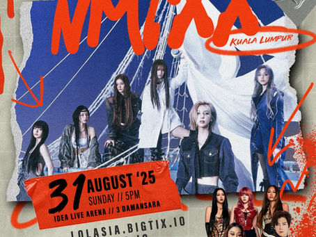 NMIXX Gegarkan Kuala Lumpur di K-Wave Super Concert 2025 Bersama DOLLA, Jang Han-Byul & Aisha Retno!