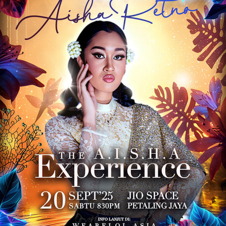 Aisha Retno Umum Showcase Eksklusif “The A.I.S.H.A Experience” September Ini