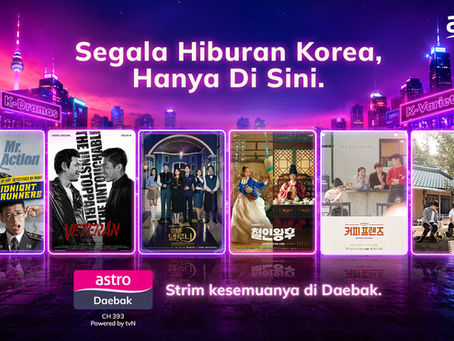 Astro Daebak Bawa K-Drama Popular, Pakej Streaming Lebih Jimat