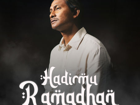 “Hadirmu Ramadhan” – Refleksi Kerinduan, Kesyukuran dan Ketenangan Jiwa Black Hanifah