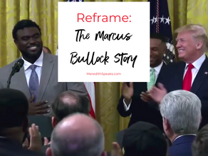 Reframe: The Marcus Bullock Story