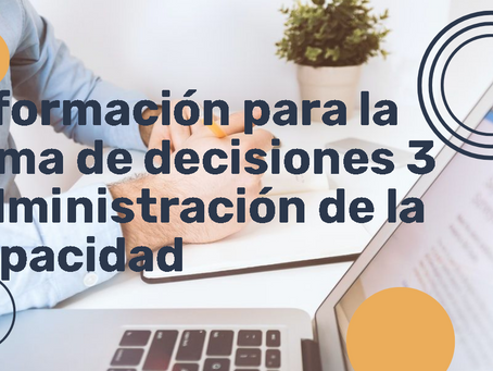 CURSO: Información para la toma de decisiones 3, Administración de la capacidad