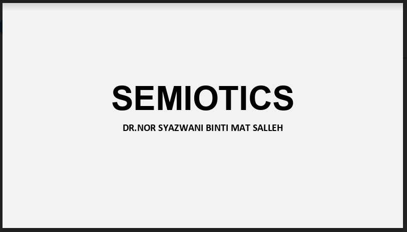 MINGGU 10-11 |  ADVANCE GRAPHIC | SEMIOTICS & TUGASAN 3 (PROGRESS)