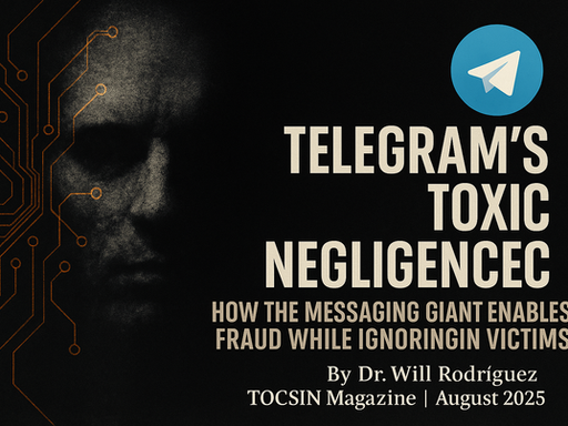 Telegram’s Toxic Negligence: How the Messaging Giant Enables Fraud While Ignoring Victims