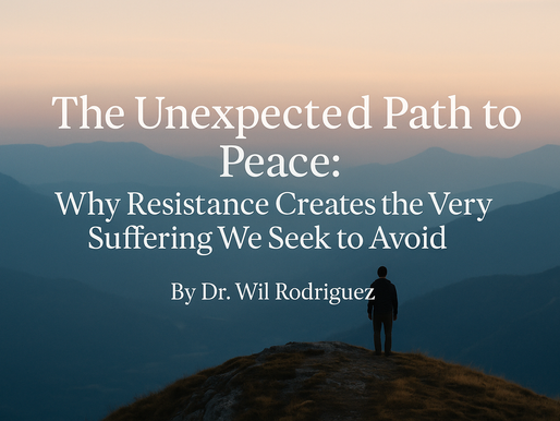 The Unexpected Path to Peace: Why Resistance Creates the Very Suffering We Seek to Avoid