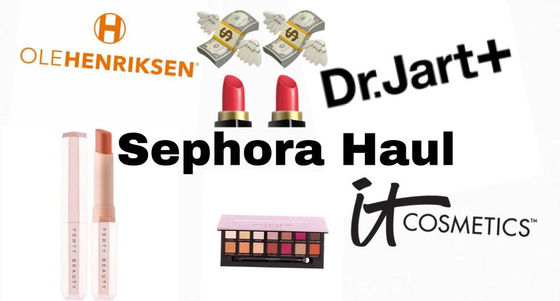 Sephora Haul!