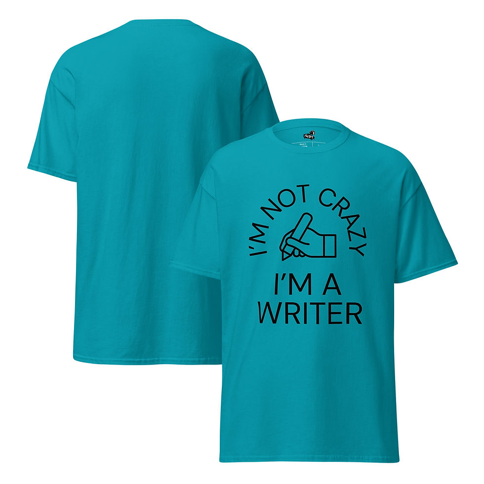 Thumbnail: I'm Not Crazy, I'm a Writer - Unisex Classic Tee