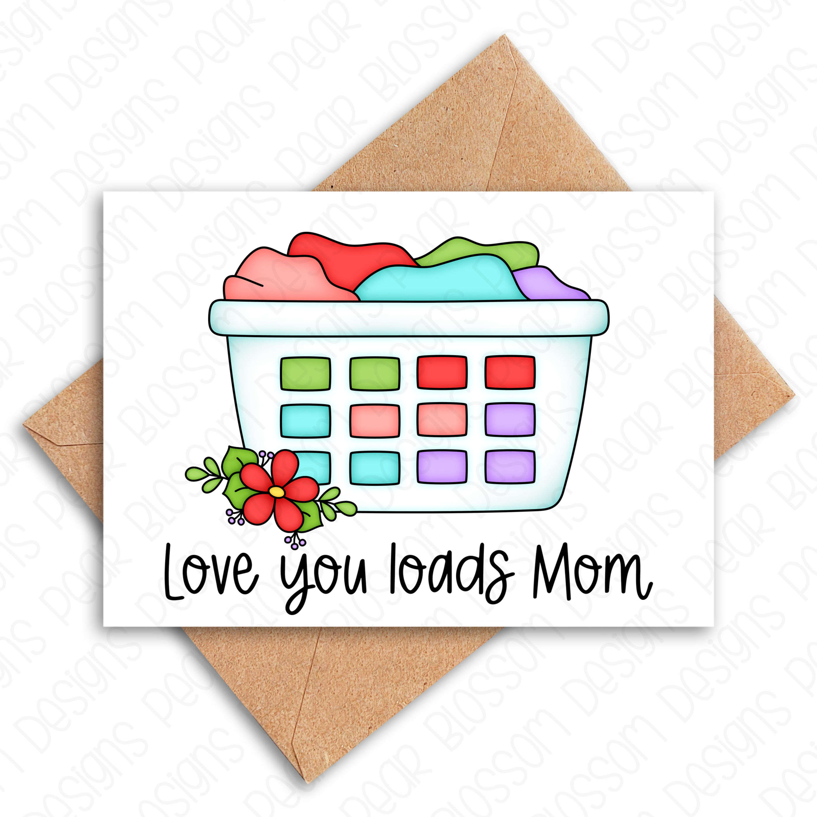 Love You Loads Mom Printable Card