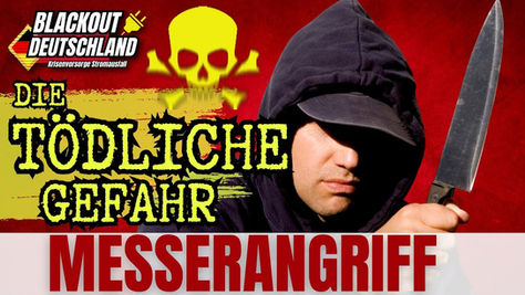 MESSERANGRIFF abwehren | NOTWEHR und Waffenrecht | Blackout Deutschland Krisenvorsorge