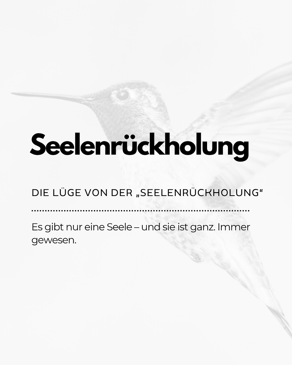 Die Lüge von der Seelenrückholung
