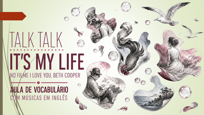 10) It's My Life - Talk Talk - I Love Beth Cooper.png