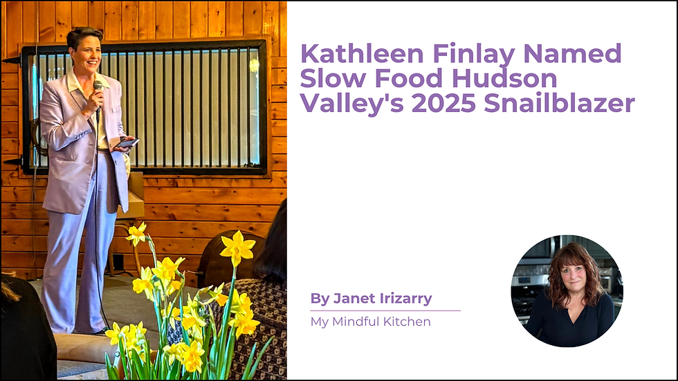 Slow Food Hudson Valley Celebrates Kathleen Finlay at Wild Hudson Valley Benefit