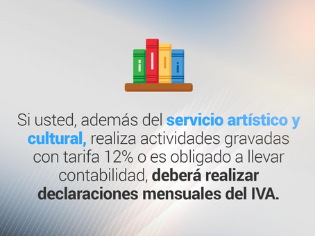 Servicios artísticos y culturales gravados con tarifa 0% del Impuesto al Valor Agregado (IVA).