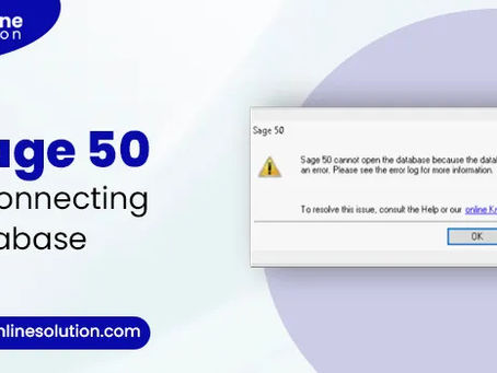 Comprehensive Guide to Fixing the Sage 50 Error Connecting to Database