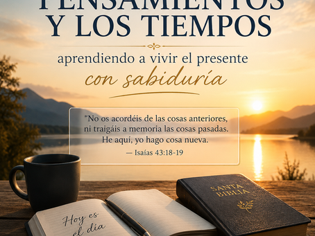 LOS PENSAMIENTOS Y LOS TIEMPOS