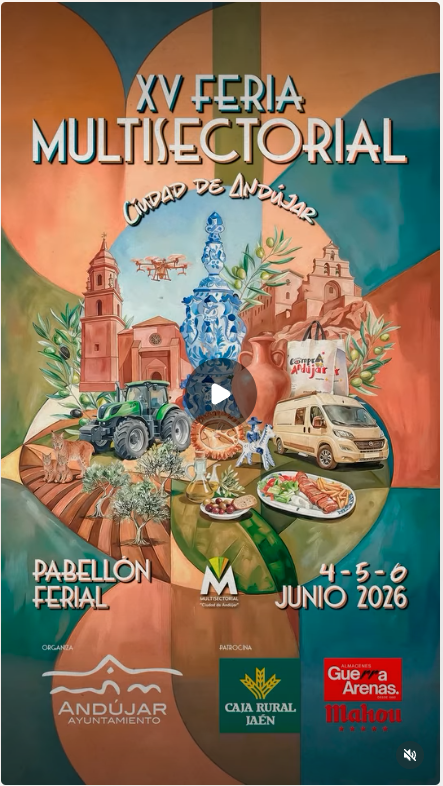 XV FERIA MULTISECTORIAL “CIUDAD DE ANDÚJAR”