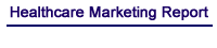 Healthcare Marketing Report Articles
