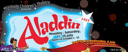 Missoula Children's Theatre presents Aladdin 35FSS Website Slide Ad