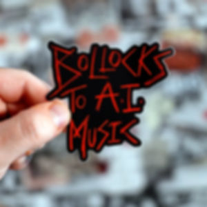 BOLLOCKS TO A.I. MUSIC Sticker