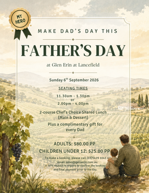 Celebrate Father’s Day 2026 at Glen Erin at Lancefield