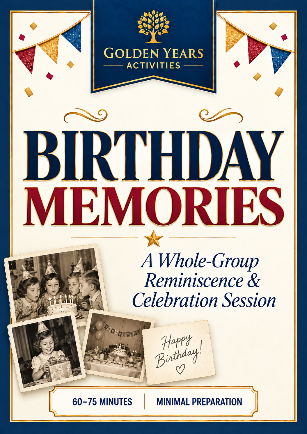 Birthday Memories — A Reminiscence & Celebration Experience