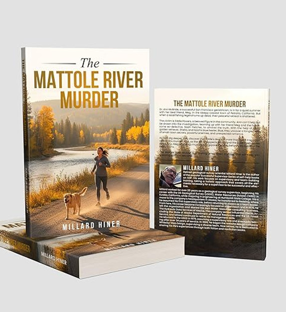 The Mattole River Murder: The River Knows: A Cozy Mystery of Secrets and Lies