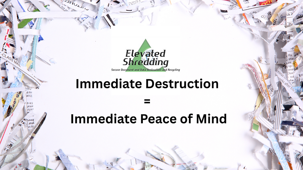 paper shredded layed out with a logo and paper shredding quote saying "immediate destruction = immediate peace of mind"