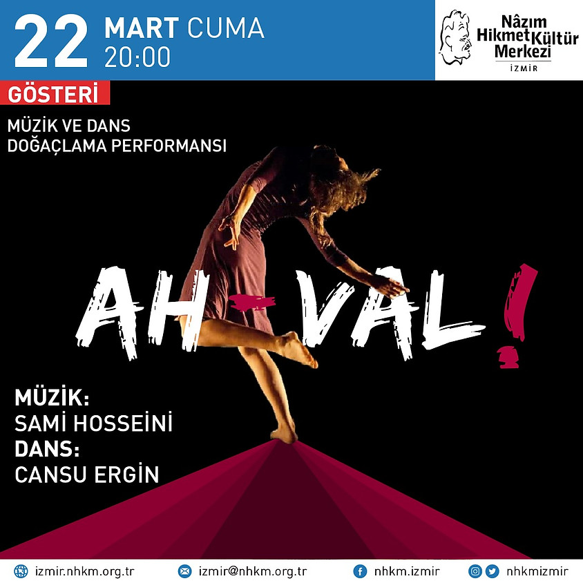 AH-vâl!: Doğaçlama Dans ve Müzik Performansı