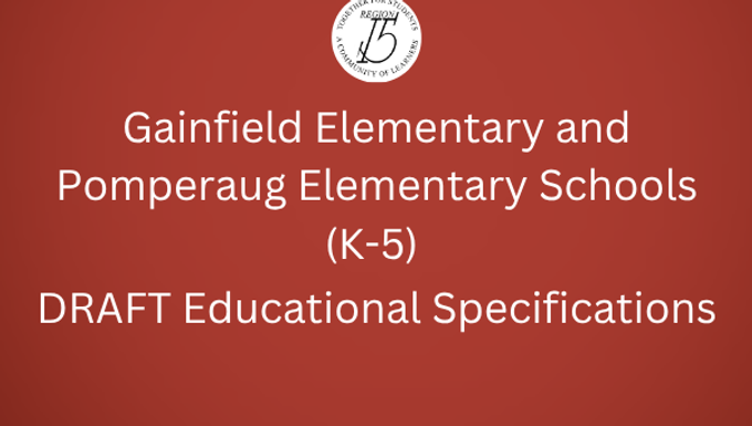 Gainfield Elementary and Pomperaug Elementary Schools k-5 draft educational specifications