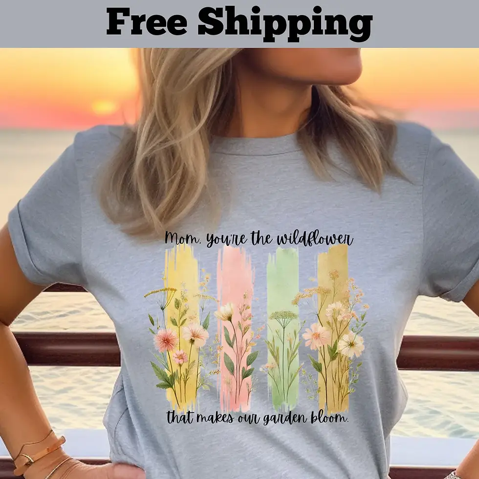 MOTHER'S DAY Shirt Mom You're The Wildflower Brushstroke Relaxed Fit ShortSleeve