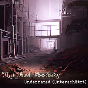 The Grab Society - Underrated (Unterschaetzt) - (picture credits_ Blaustein & The Grab Soc