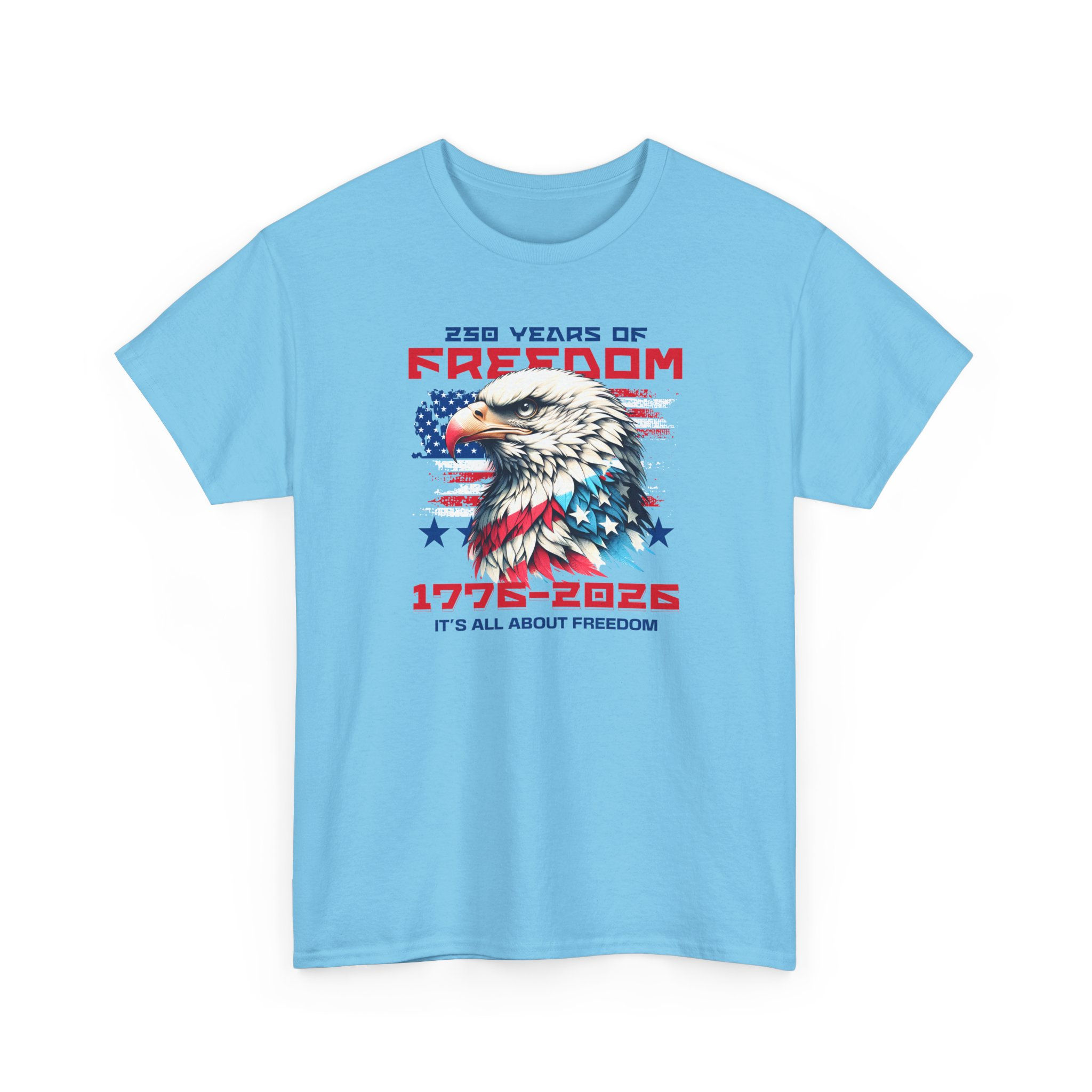Freedom Eagle T-Shirt - 250 Years of Freedom 1776-2026 Patriotic Tee