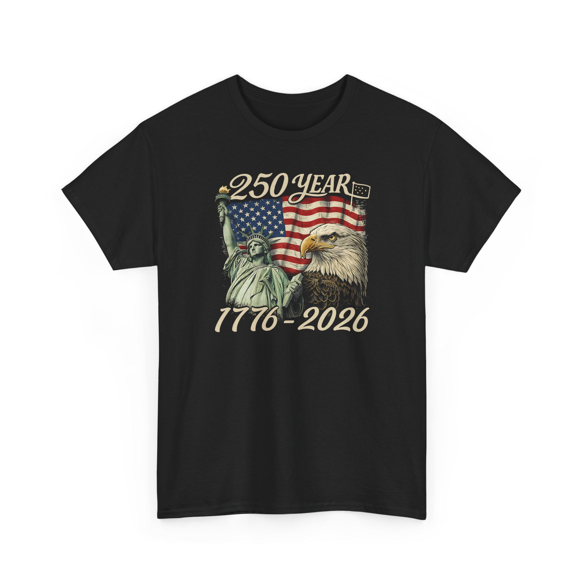 250 Year 1776–2026 Patriotic-Eagle & Statue of Liberty American Flag Tee