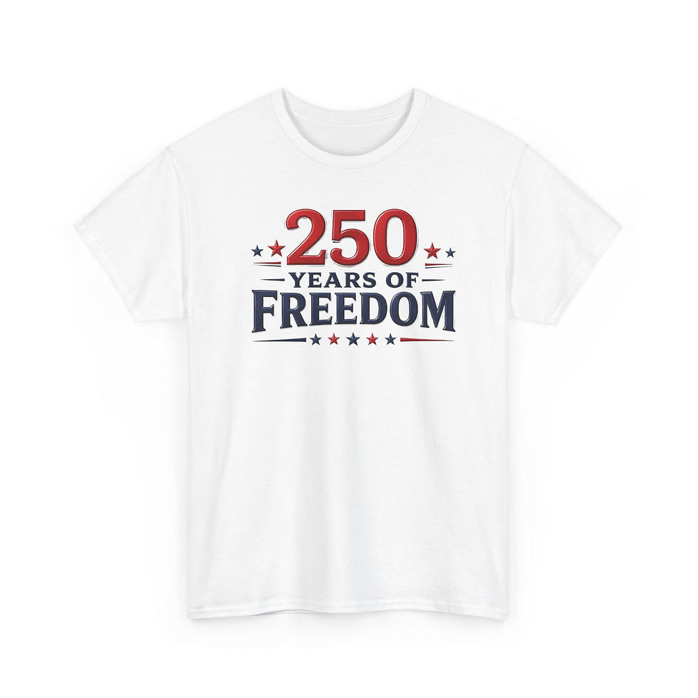 Thumbnail: 250 Years of Freedom T-Shirt — Patriotic Independence Day Tee