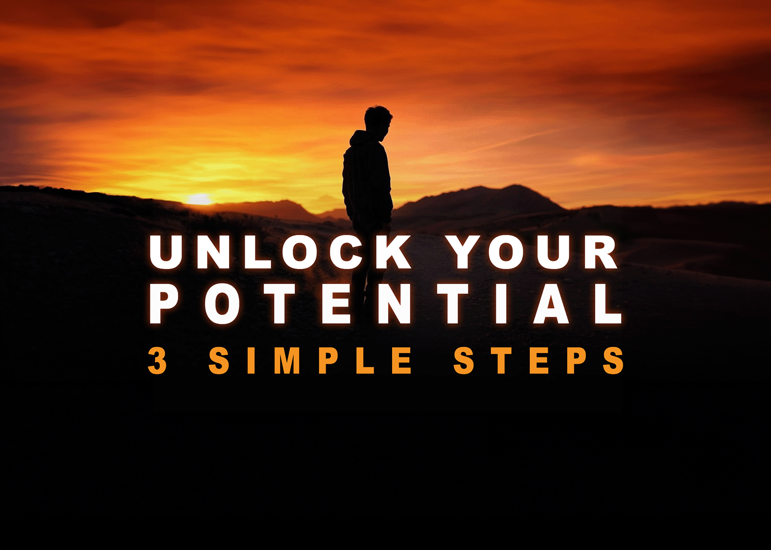 How to Unlock Your Potential: 3 Simple Steps