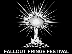 FALLOUT FRINGE FESTIVAL 2026-Day 20