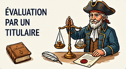 Évaluation par un titulaire