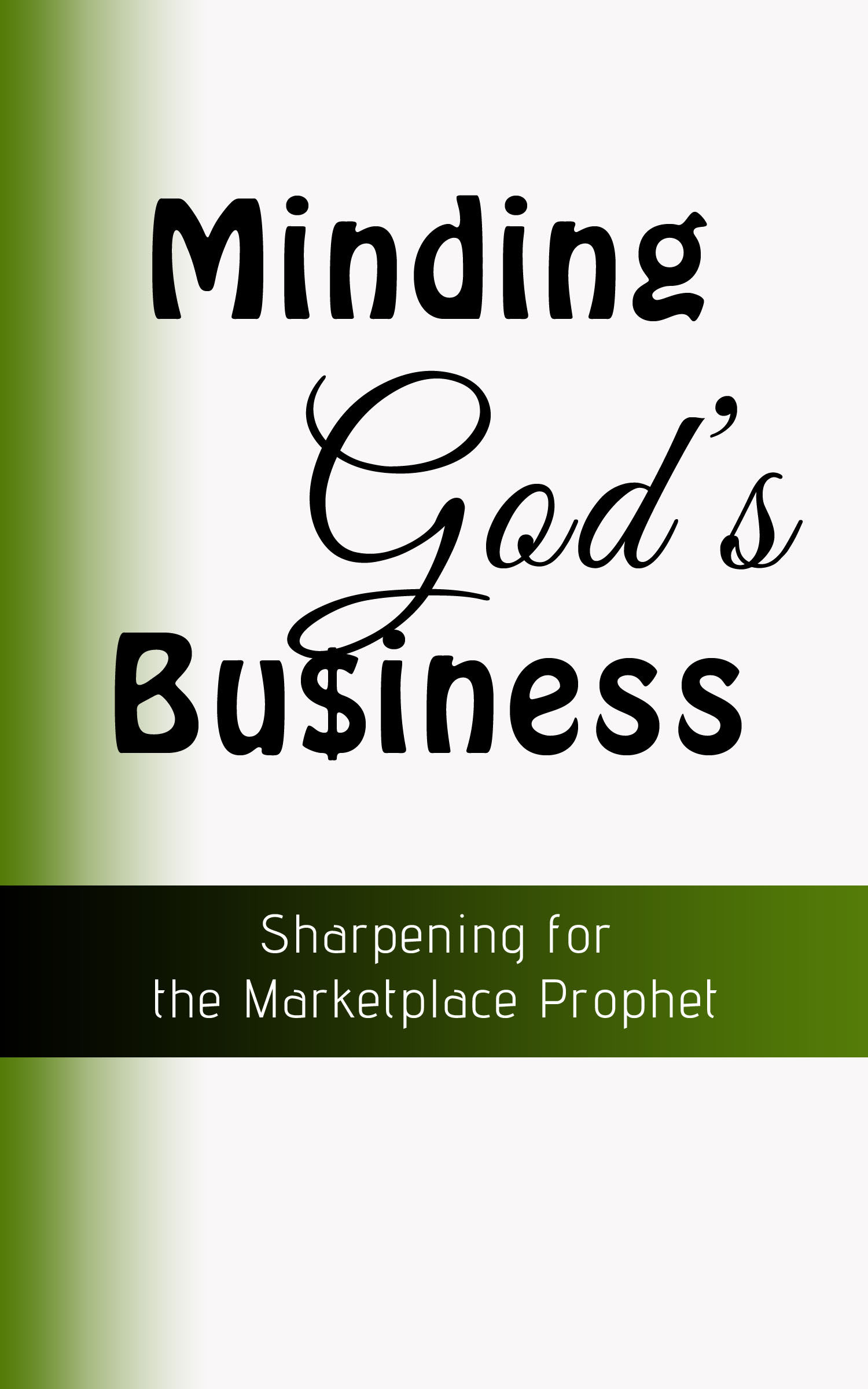 Minding God's Business