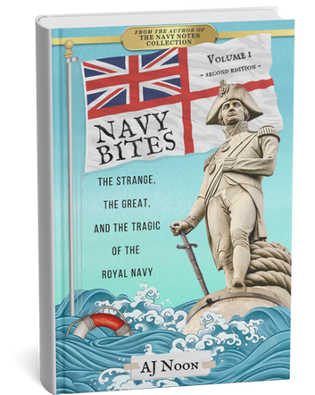 The cover of the book Navy Bites by AJ Noon. A stylised maritime scene showing Nelson's Column disappearing beneath the waves, presided over by a flag.