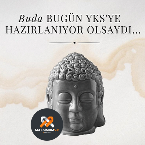 Eğer Buda YKS'ye hazırlanan bir öğrenci olsaydı...