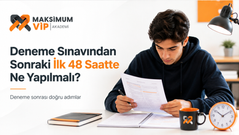 Deneme Sınavından Sonraki İlk 48 Saatte Yapılması Gerekenler