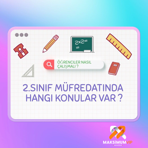 2.SINIF MÜFREDATINDA HANGİ KONULAR VAR?