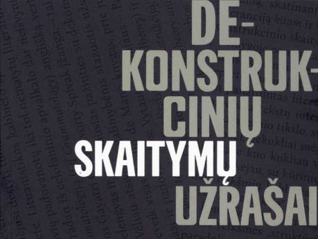 Pasirodė LLLA narės prof. Aušros Jurgutienės monografija apie dekonstrukciją