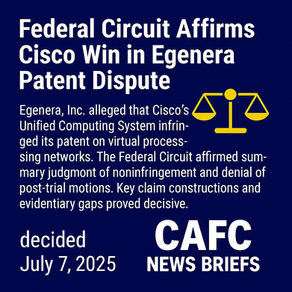 Egenera, Inc. v. Cisco Systems, Inc., decided July 7, 2025
