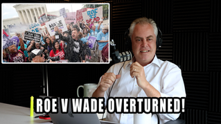 Live Reaction: Roe v. Wade Overturned