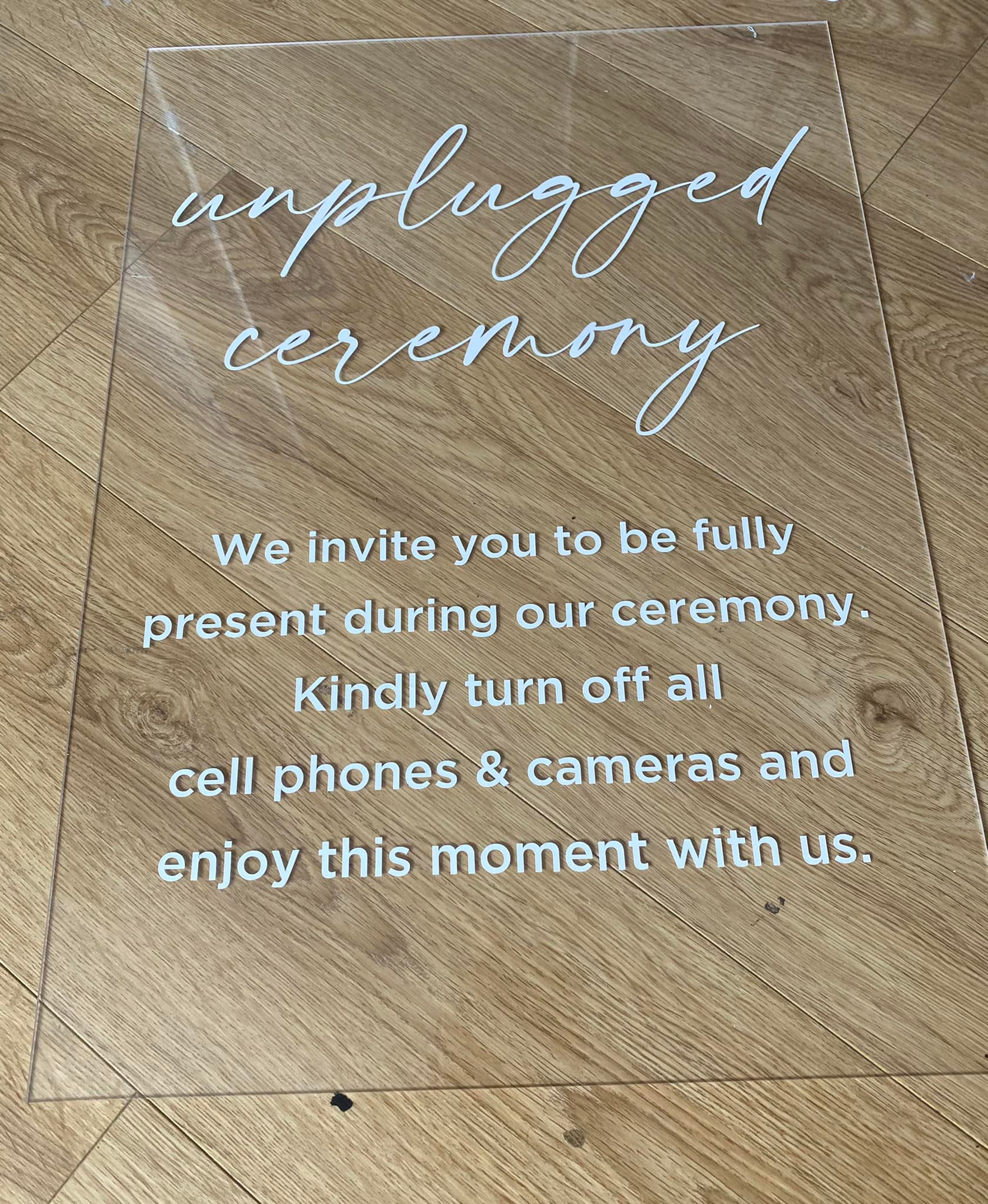 A2 Transparent unplugged wedding sign