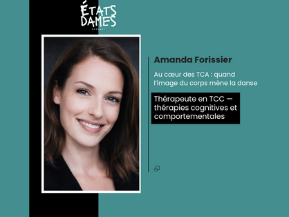 Troubles alimentaires : comment se réconcilier avec son corps ?– avec Amanda Forissier, thérapeute en TCC