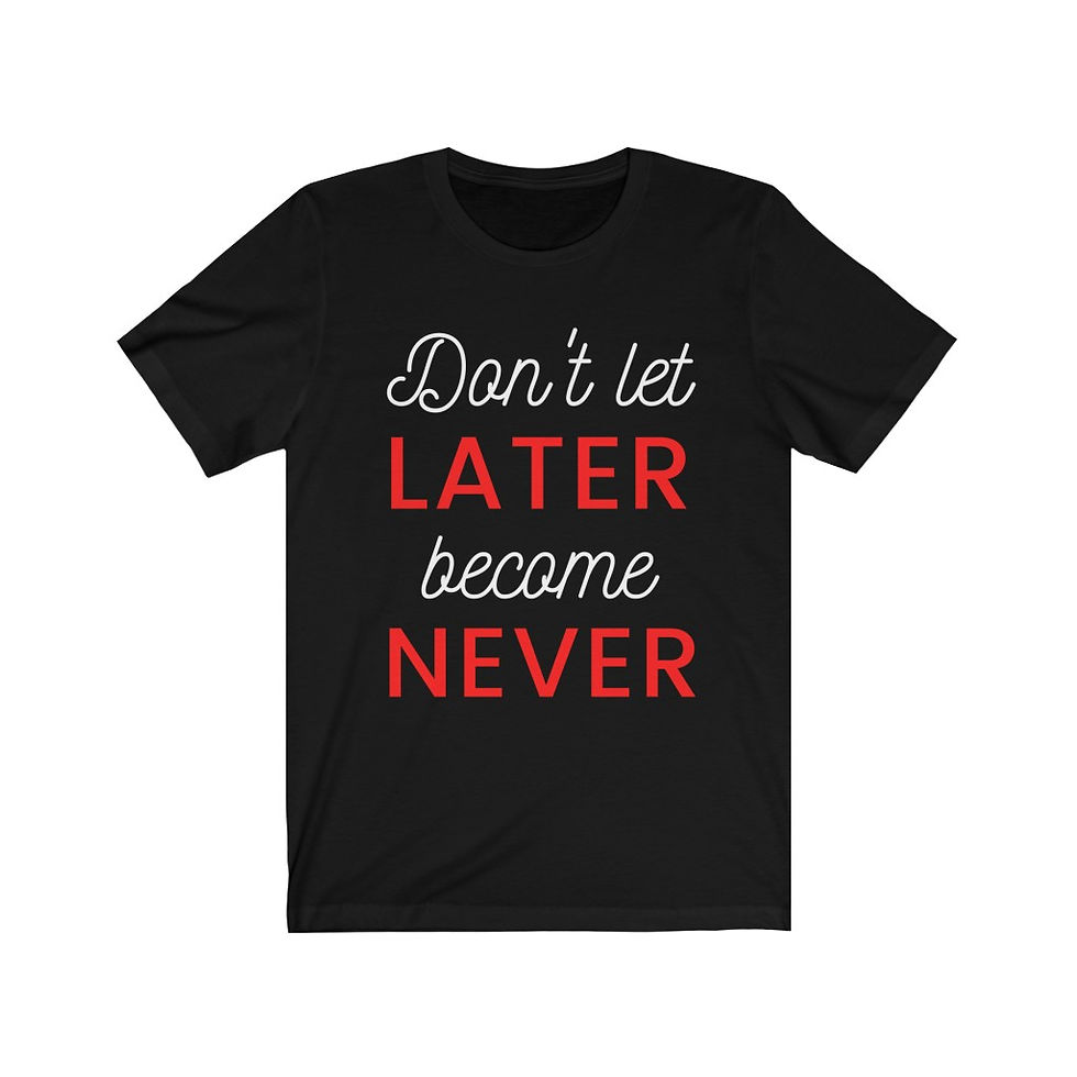 Thumbnail: DON'T LET LATER BECOME NEVER