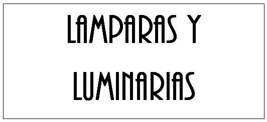 Lamparas y Luminarias